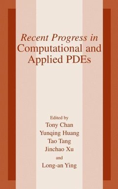 Recent Progress in Computational and Applied PDES - Chan, Tony F. / Yunqing Huang / Tao Tang / Jinchao Xu / Lung-an Ying (Hgg.)
