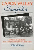 Capon Valley Sampler: Sketches of Appalachia from George Washington to Caudy Davis