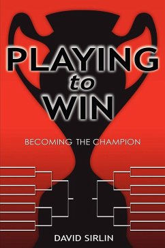 Playing to Win - Sirlin, David