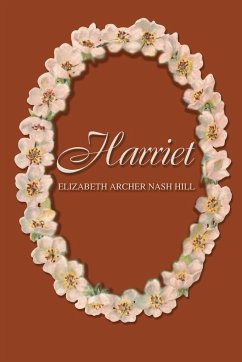 Harriet - Hill, Elizabeth Archer Nash