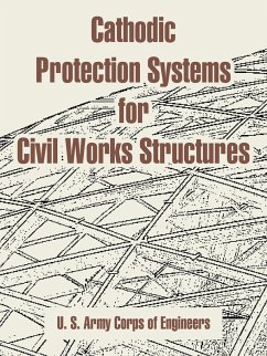 Cathodic Protection Systems for Civil Works Structures - U. S. Army Corps of Engineers