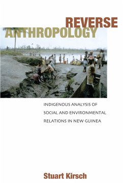 Reverse Anthropology - Kirsch, Stuart