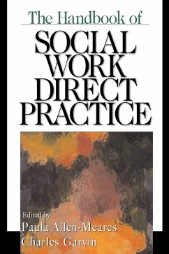 The Handbook of Social Work Direct Practice - Allen-Meares, Paula / Garvin, Charles D. (eds.)