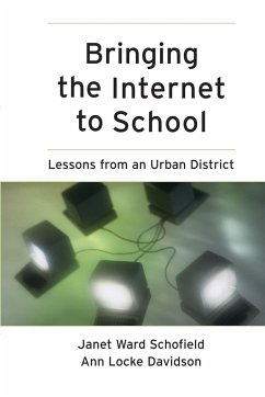 Bringing the Internet to School - Schofield, Janet Ward; Davidson, Ann Locke