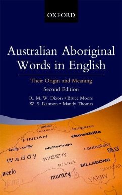 Australian Aboriginal Words in English - Dixon, R M W; Moore, Bruce; Thomas, Mandy