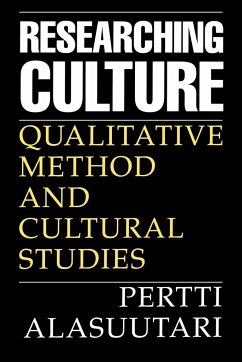 Researching Culture - Alasuutari, Pertti