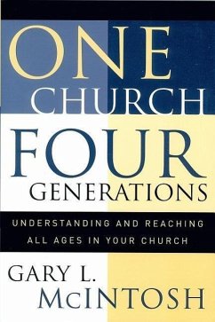 One Church, Four Generations - McIntosh, Gary L