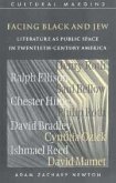 Facing Black and Jew: Literature as Public Space in Twentieth-Century America