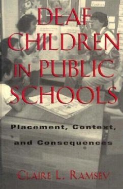Deaf Children in Public Schools - Ramsey, Claire L