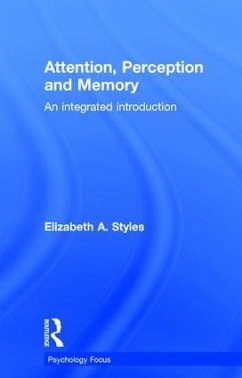 Attention, Perception and Memory - Styles, Elizabeth