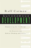 Autonomous Development Autonomous Development
