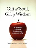 Gift of Soul, Gift of Wisdom