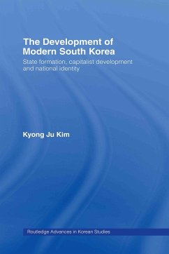 The Development of Modern South Korea - Ju Kim, Kyong
