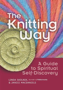 The Knitting Way - Skolnik, Linda; Macdaniels, Janice
