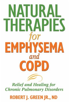 Natural Therapies for Emphysema and Copd - Green, Robert J