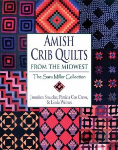 Amish Crib Quilts from the Midwest - Smucker, Janneken