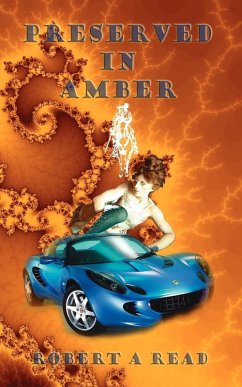 Preserved in Amber - Read, Robert A.
