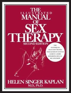 The Illustrated Manual of Sex Therapy - Kaplan, Helen Singer