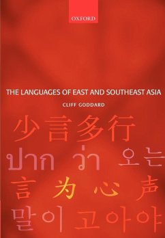The Languages of East and Southeast Asia - Goddard, Cliff (Professor of Linguistics, Professor of Linguistics,
