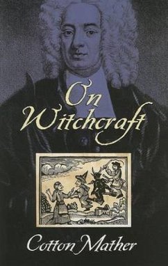 On Witchcraft - Mather, Cotton