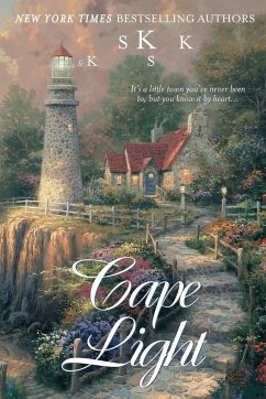 Cape Light - Kinkade, Thomas; Spencer, Katherine