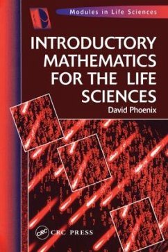 Introductory Mathematics for the Life Sciences - Phoenix, David