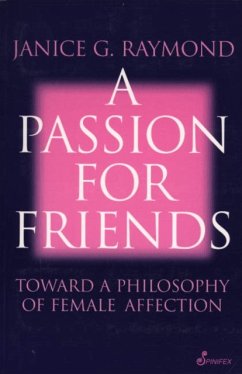 A Passion for Friends - Raymond Janice