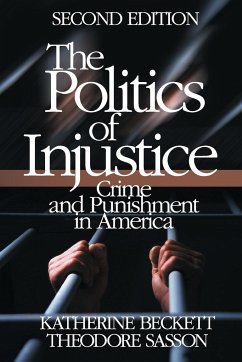 The Politics of Injustice - Beckett, Katherine; Sasson, Theodore