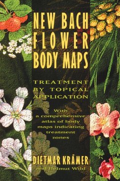 New Bach Flower Body Maps - Krämer, Dietmar