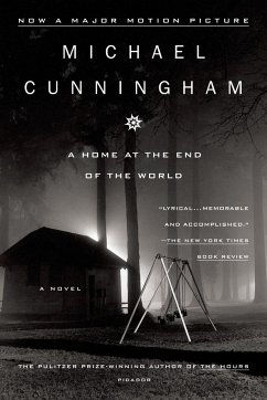 A Home at the End of the World - Cunningham, Michael