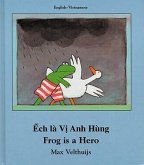 Frog Is a Hero (English-Vietnamese)