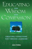 Educating for Wisdom and Compassion