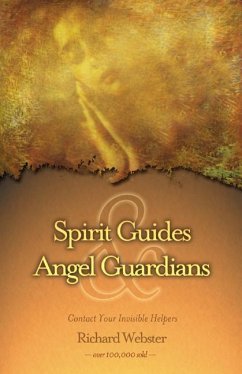 Spirit Guides & Angel Guardians - Webster, Richard