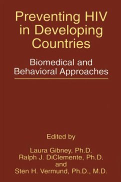 Preventing HIV in Developing Countries - Gibney, Laura / DiClemente, Ralph J. / Vermund, Sten H. (eds.)