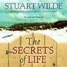 The Secrets of Life - Wilde, Stuart