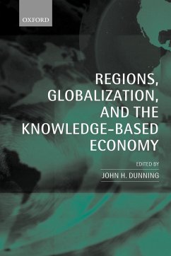 Regions, Globalization, and the Knowledge-Based Economy - Dunning, John H. (ed.)