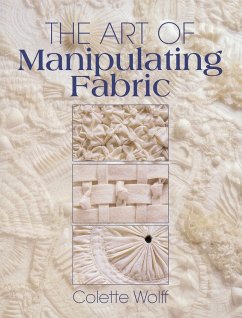 The Art of Manipulating Fabric - Wolff, Collette