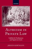 Altruism in Private Law: Liability for Nonfeasance and Negotiorum Gestio