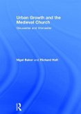 Baker, N: Urban Growth and the Medieval Church