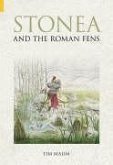 Stonea and the Roman Fens Stonea and the Roman Fens