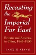 Recasting the Imperial Far East - Bild 1