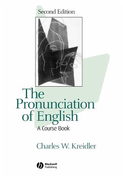 The Pronunciation of English - Kreidler, Charles W