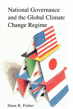 National Governance and the Global Climate Change Regime - Fisher, Dana R.