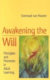 Awakening the Will