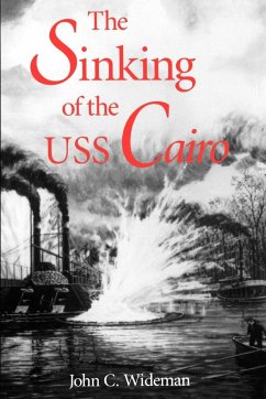 The Sinking of the USS Cairo - Wideman, John C.