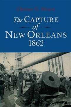 The Capture of New Orleans 1862 - Hearn, Chester G