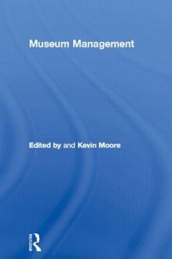Museum Management - Moore, Kevin (ed.)