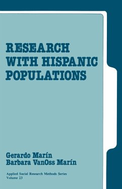 Research with Hispanic Populations - Marin, Gerardo; Vanoss-Marin, Barbara; Marin, Barbara Vanoss