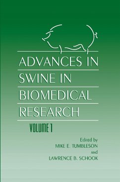 Advances in Swine in Biomedical Research - Schook, L.B. / Tumbleson, M.E. (Hgg.)