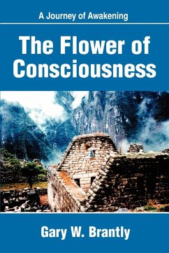 The Flower of Consciousness - Brantly, Gary W.